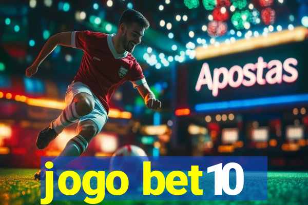 jogo bet10